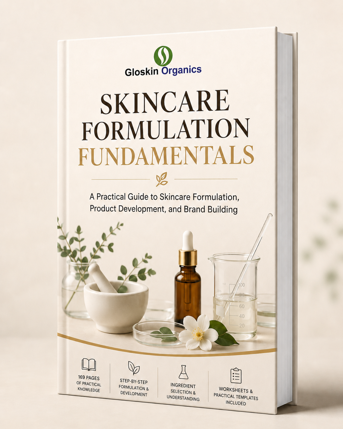 A Practical Guide to Skincare Formulation, Product Development & Brand Building
